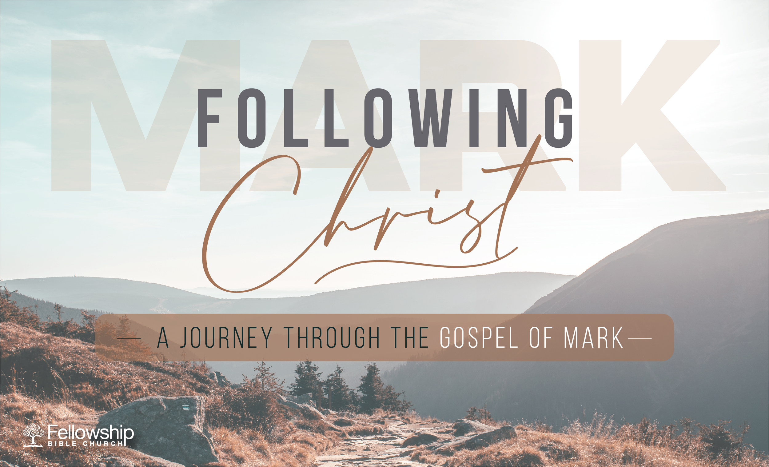 Following Christ: A Journey Through the Gospel of Mark