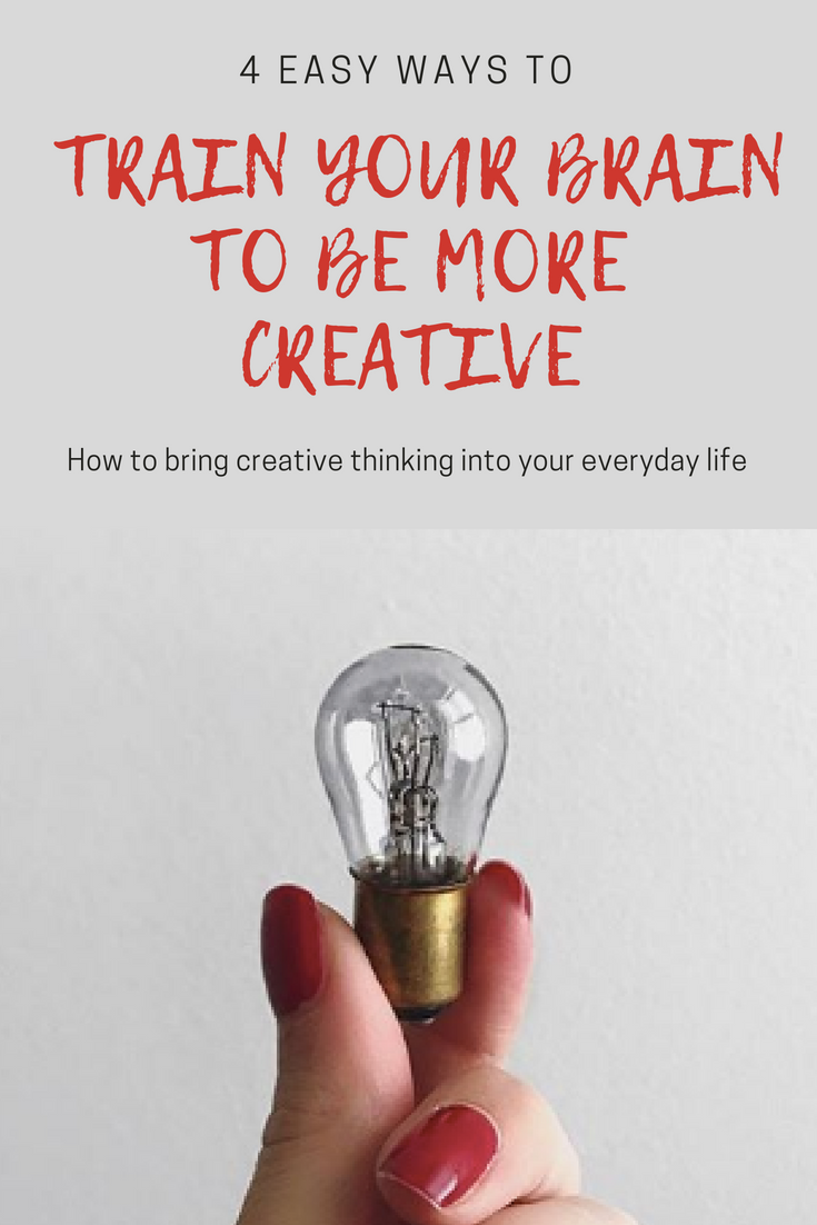 train your brain to be more creatie.png