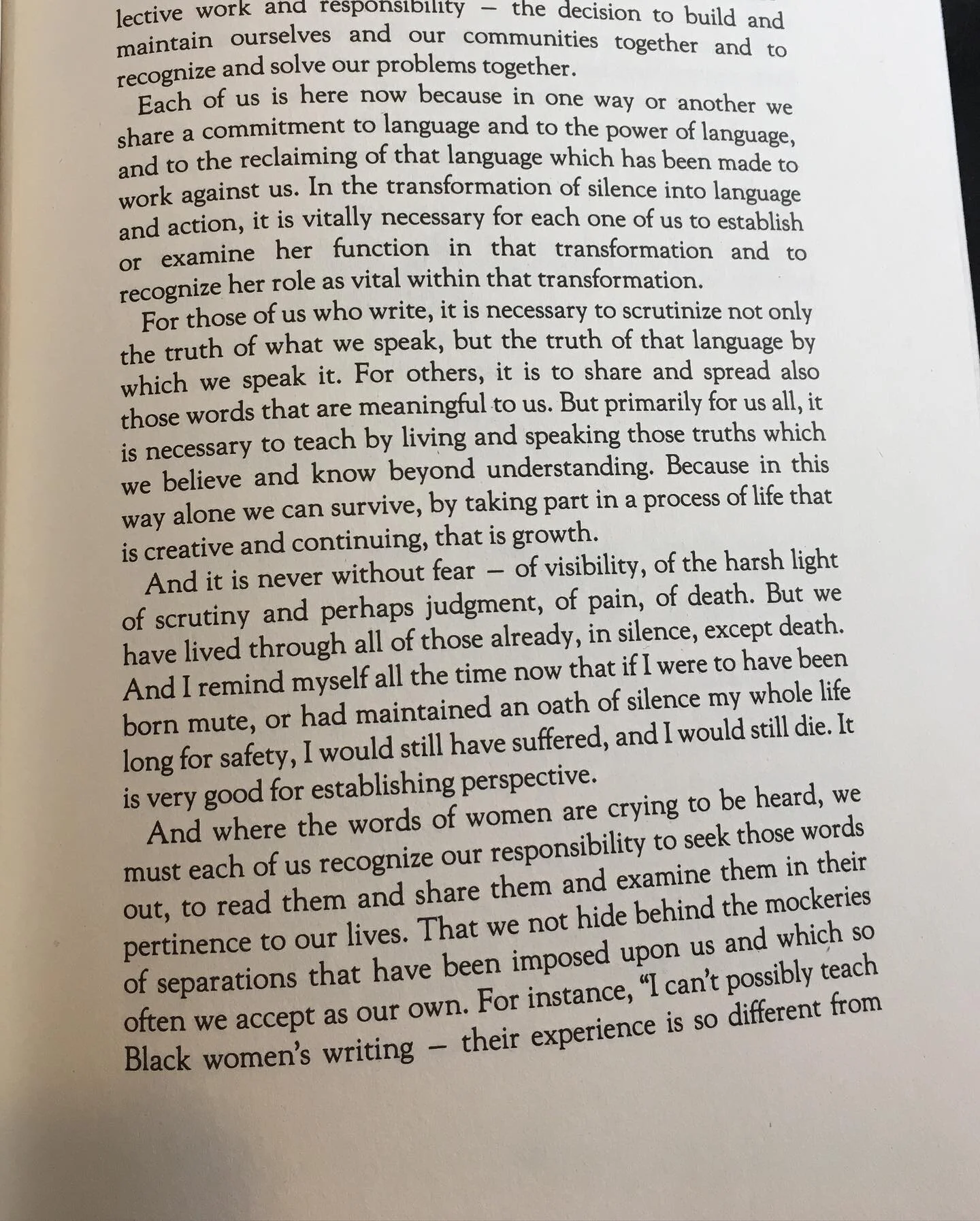 &ldquo;I was going to die, if not sooner then later, whether or not I had ever spoken myself. My silences had not protected me. Your silence will not protect you.&rdquo; from &ldquo;The Transformation of Silence into Language and Action&rdquo; by Aud