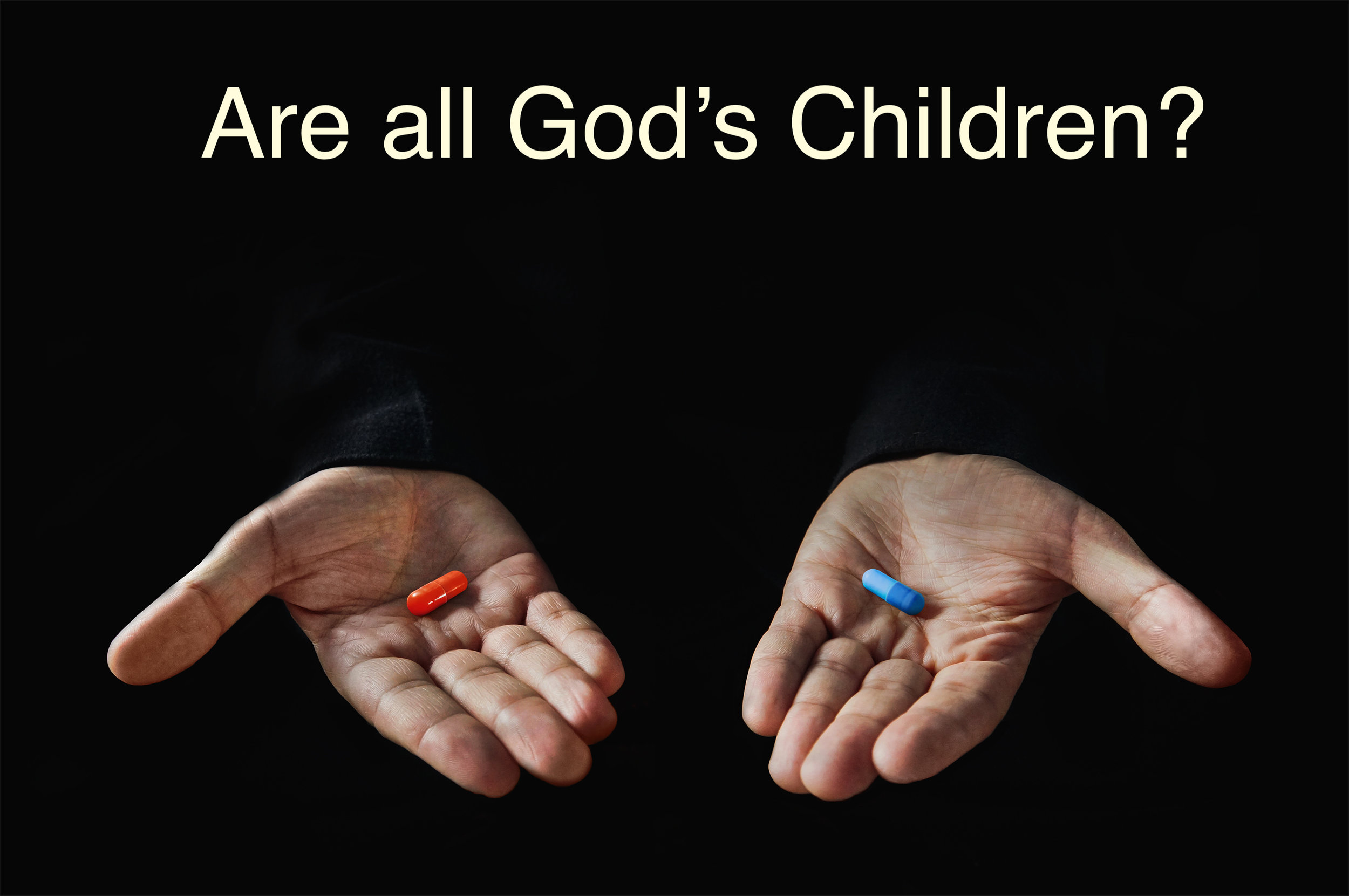Are all God's Children?