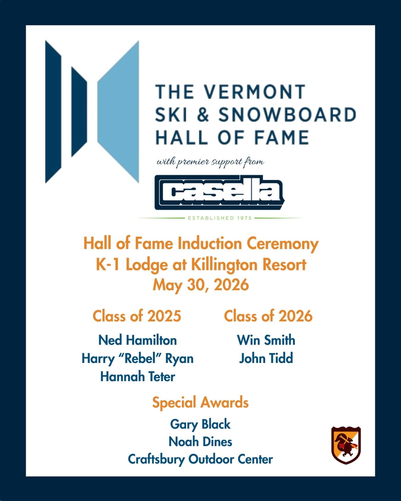 We hope you&rsquo;ll join us on May 30th for the Vermont Ski and Snowboard Hall of Fame Induction Ceremony and Reception at Killington&rsquo;s K-1 Lodge!

After postponing last year&rsquo;s celebration, we are thrilled to bring our community together