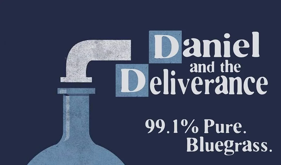 Daniel &amp; The Deliverance