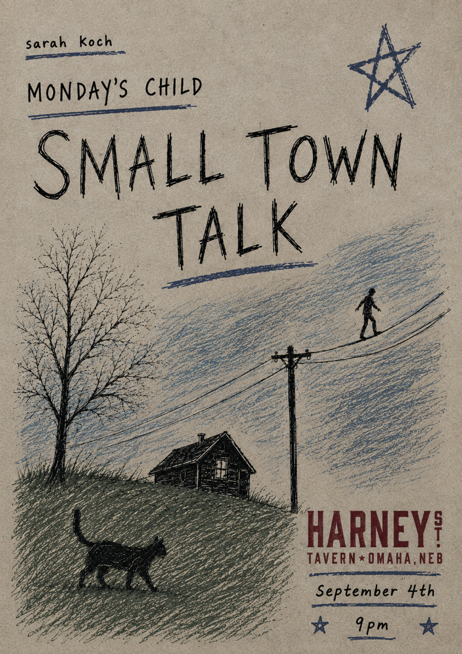 Small Town Talk w/ Sarah Koch &amp; Monday's Child