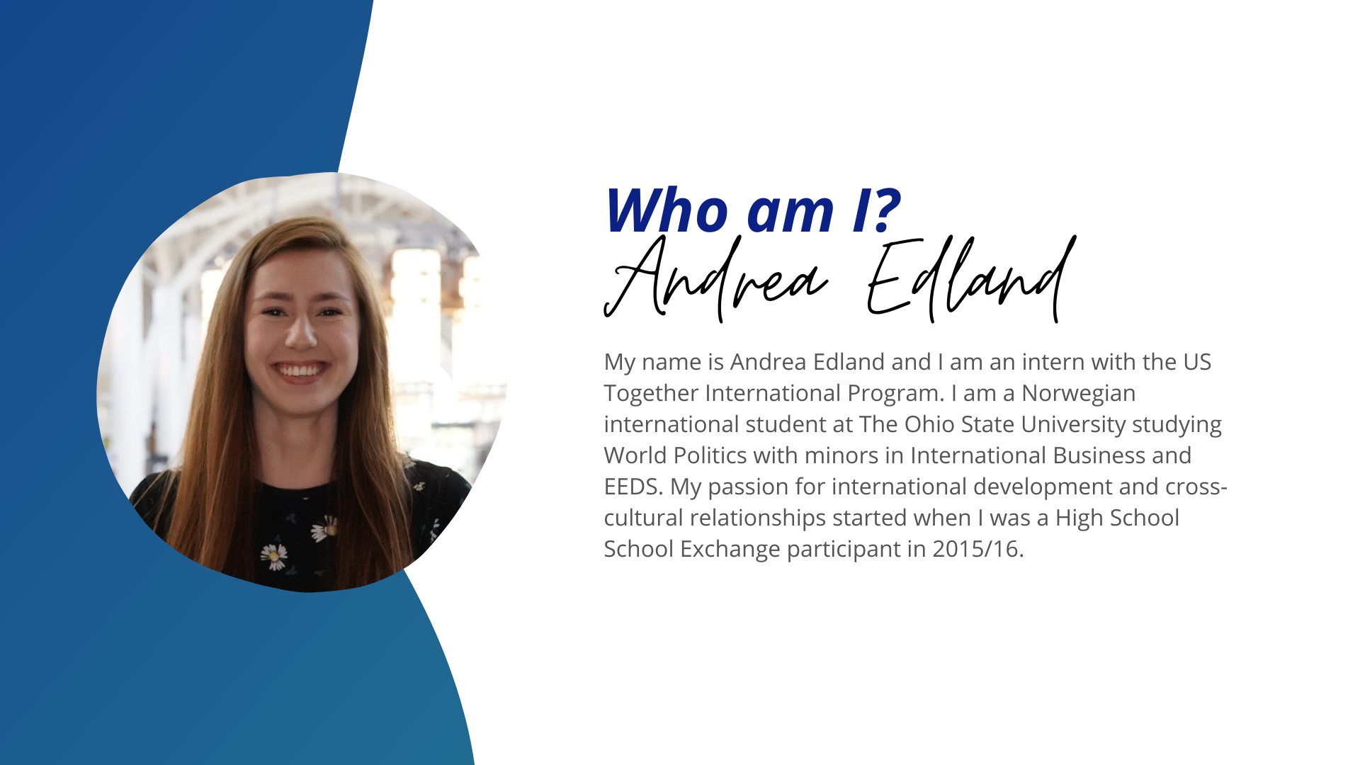 International Program Highlight: Andrea from Norway