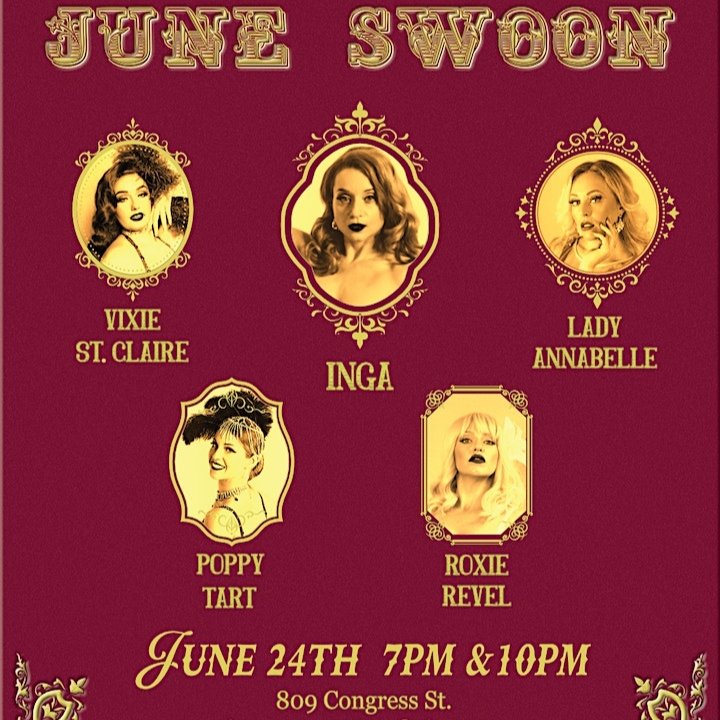 June 24: Poppy Tart Productions' "June Swoon: A Classic Burlesque Show" (Houston, TX) 