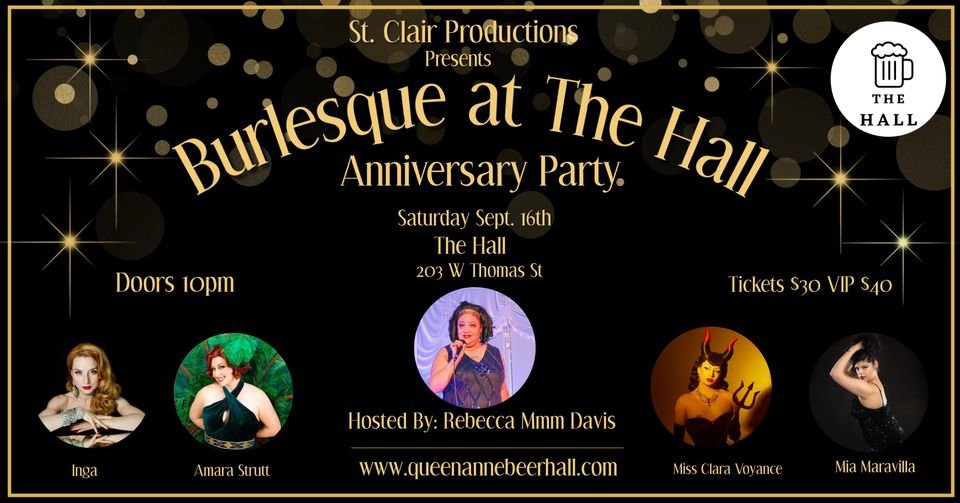 September 16: St. Clair Productions "Burlesque at The Hall: Anniversary Party" (Seattle, WA)