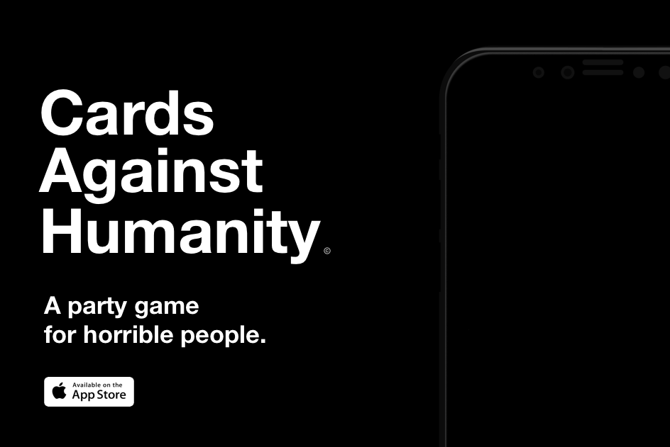 Cards Against Humanity App — javana boothe