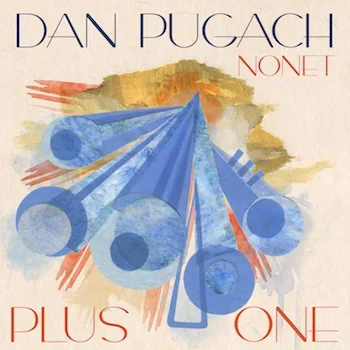 Dan Pugach Nonet (NYC)
