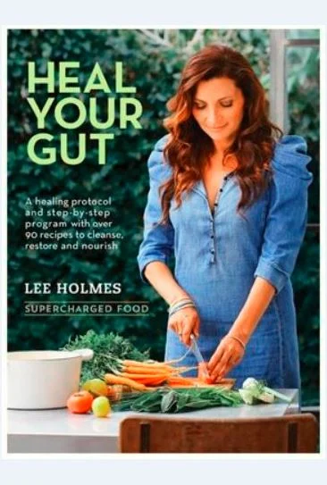 Heal Your Gut: Supercharged Food - Book By Lee Holmes