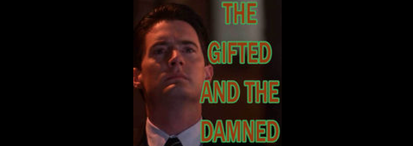 Gifted & Damned 