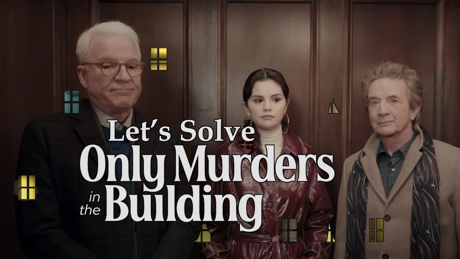 Let's Solve ONLY MURDERS IN THE BUILDING episode 1: 'True Crime'