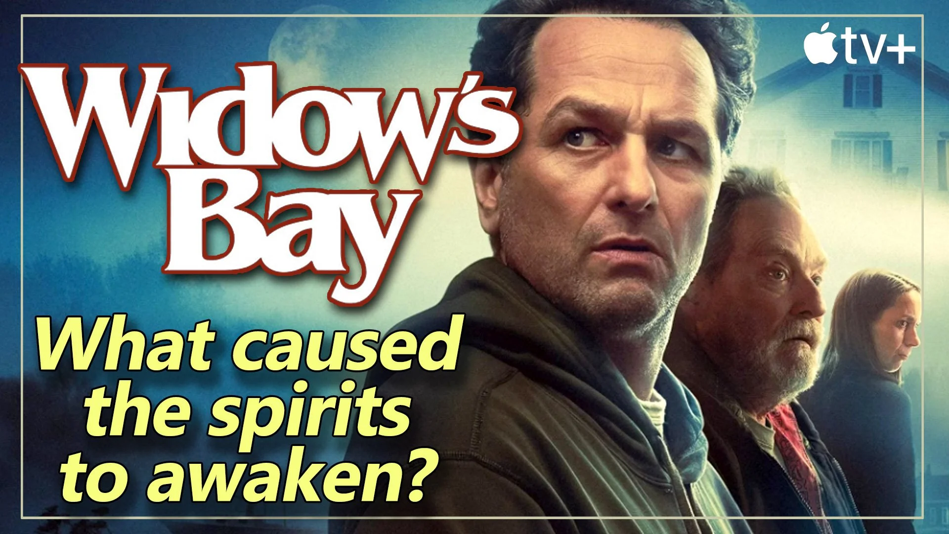 WIDOW'S BAY: What caused the spirits to awaken? First 3 episode breakdown Apple TV #WidowsBay