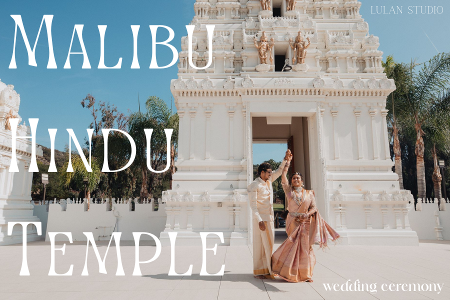 Wedding Gallery at Malibu Hindu Temple | Sunayana &amp; Vishnu