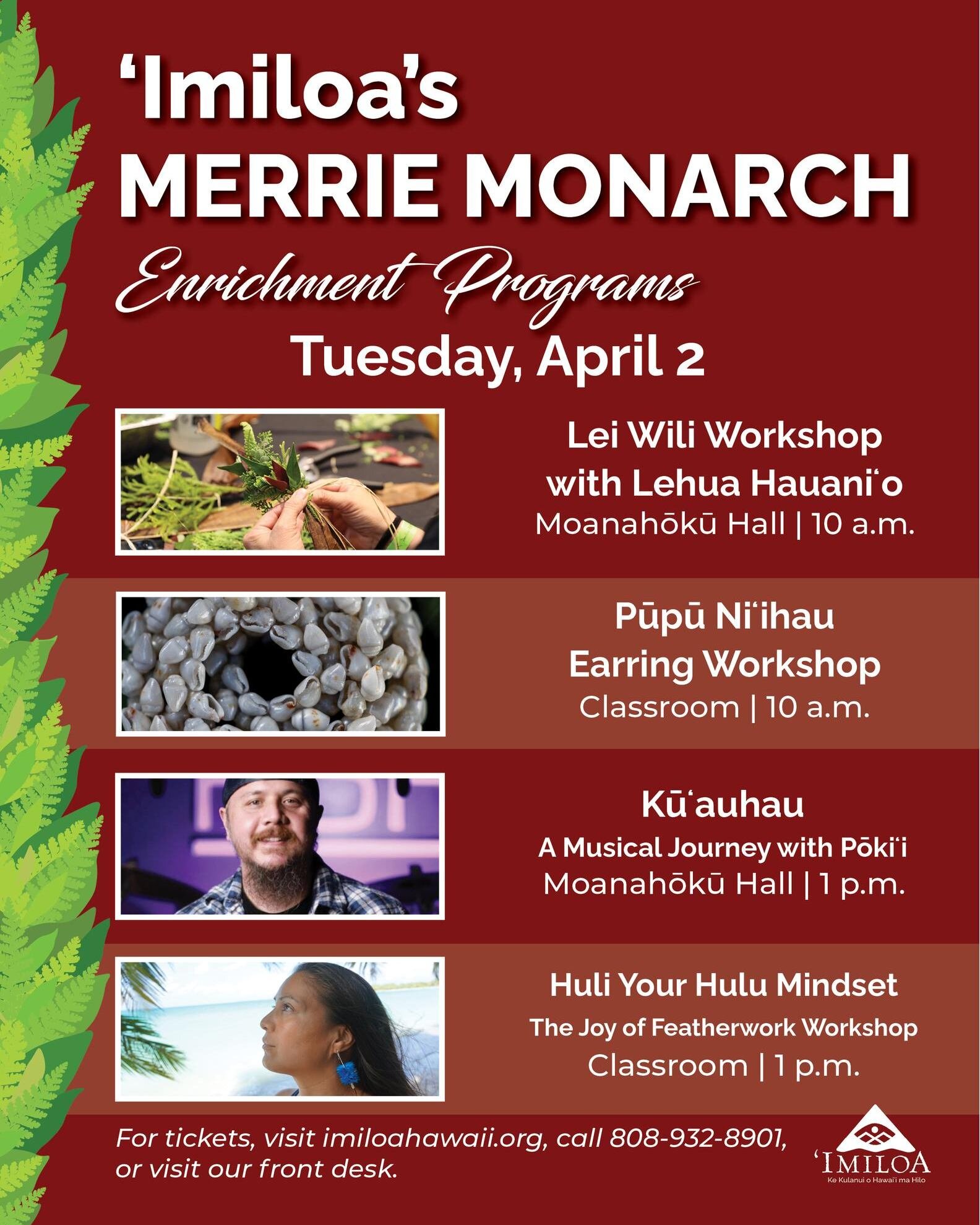 Weʻre a week away! Get your tickets now for our 🌟 Merrie Monarch Enrichemnt Program lineup for Tuesday, April 2 below 👇. 

🌺 Lei Wili Workshop with Lehua Hauaniʻo: Explore your creativity and try your hand at lei-making in the wili-style with Hawa