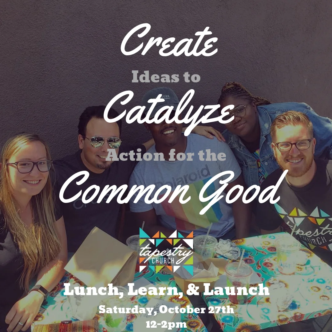 Creating Ideas to Catalyze Action for the Common Good