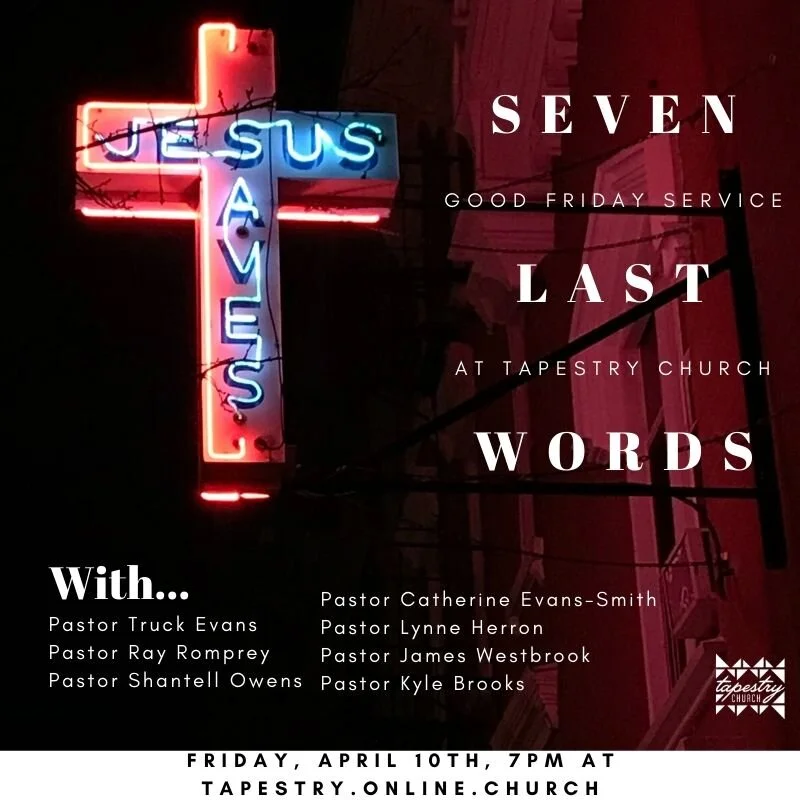 Seven Last Words - Good Friday Service