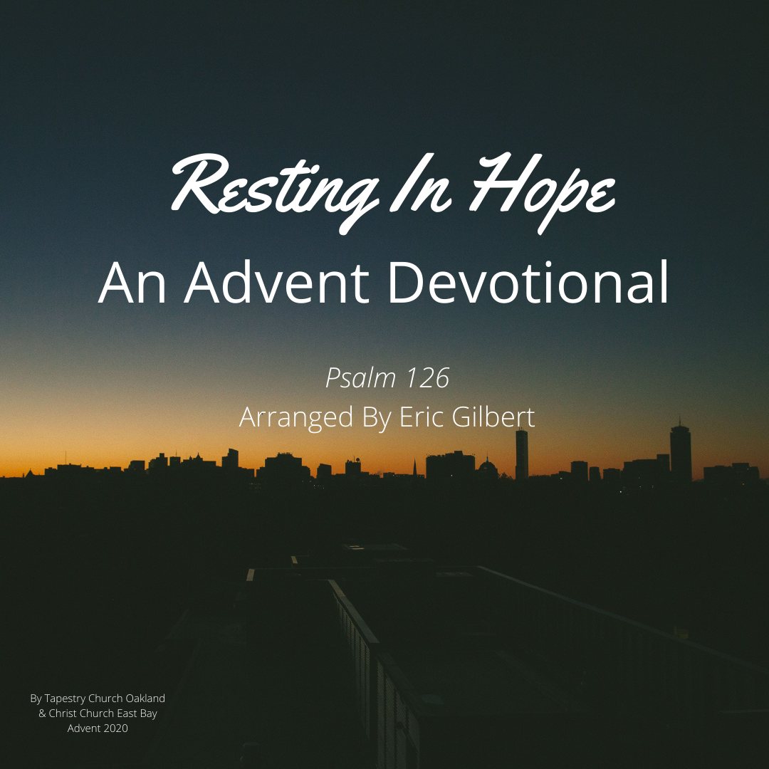 Psalm 126 - Christ Church East Bay