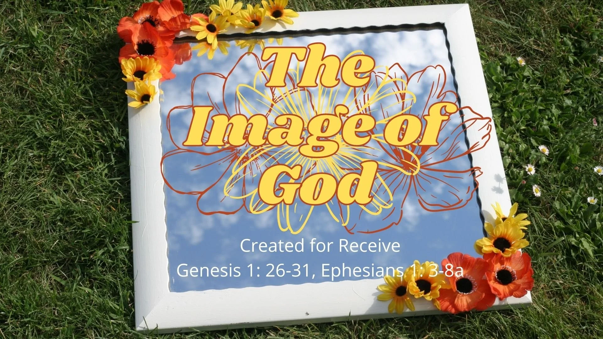 The Image of God- Created To Receive