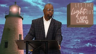 Let The Light Out: Light Living