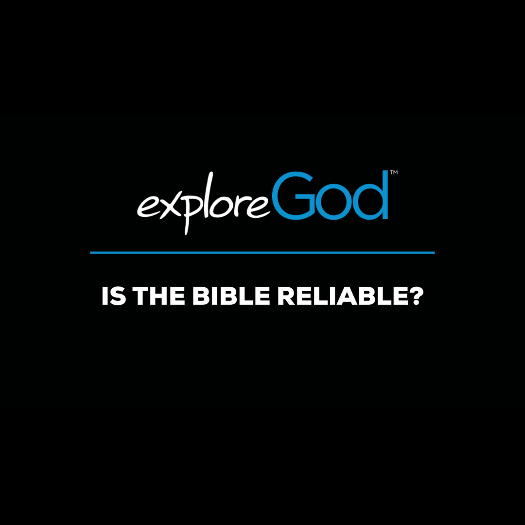 Is the Bible Reliable?