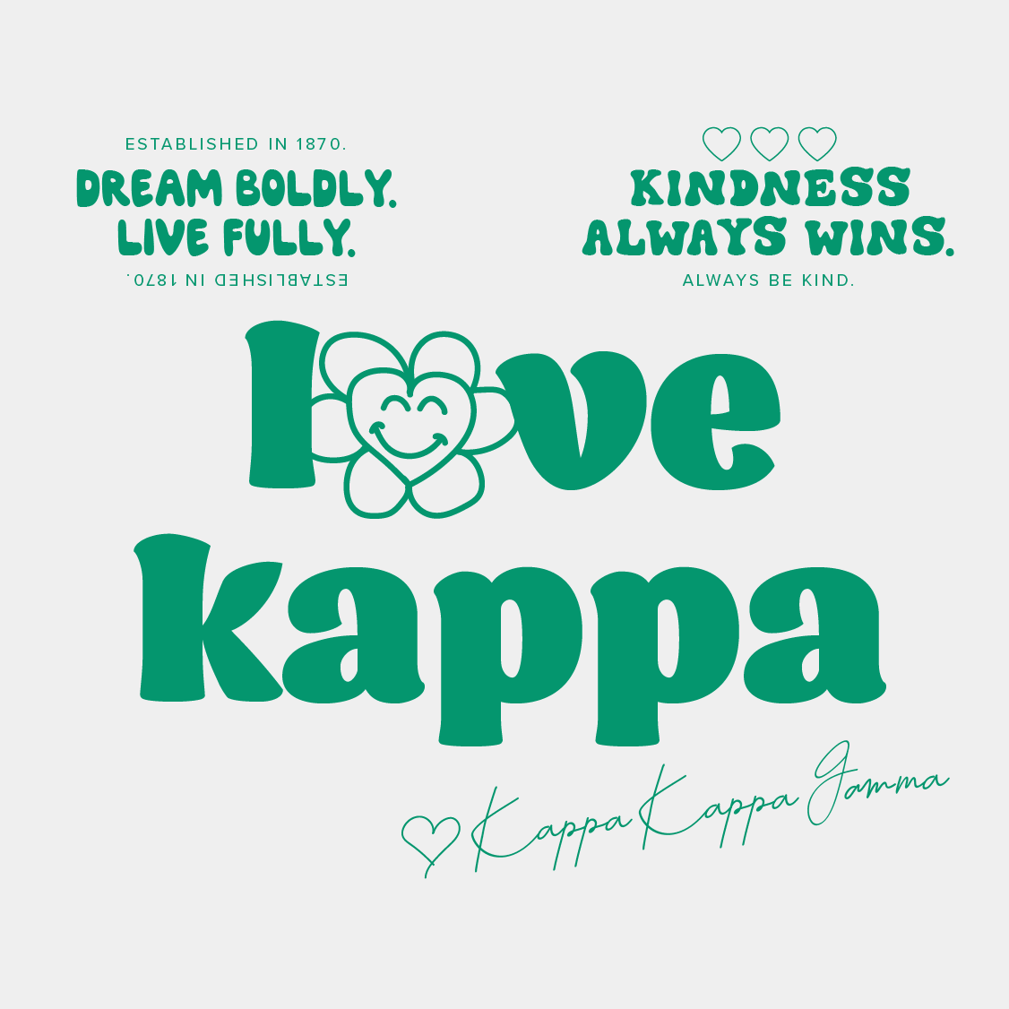 Kappa Kappa Gamma Love Kappa Flower Smiley Face Kindness Always Wins Dream Boldly Live Fully PR Simple-01.png