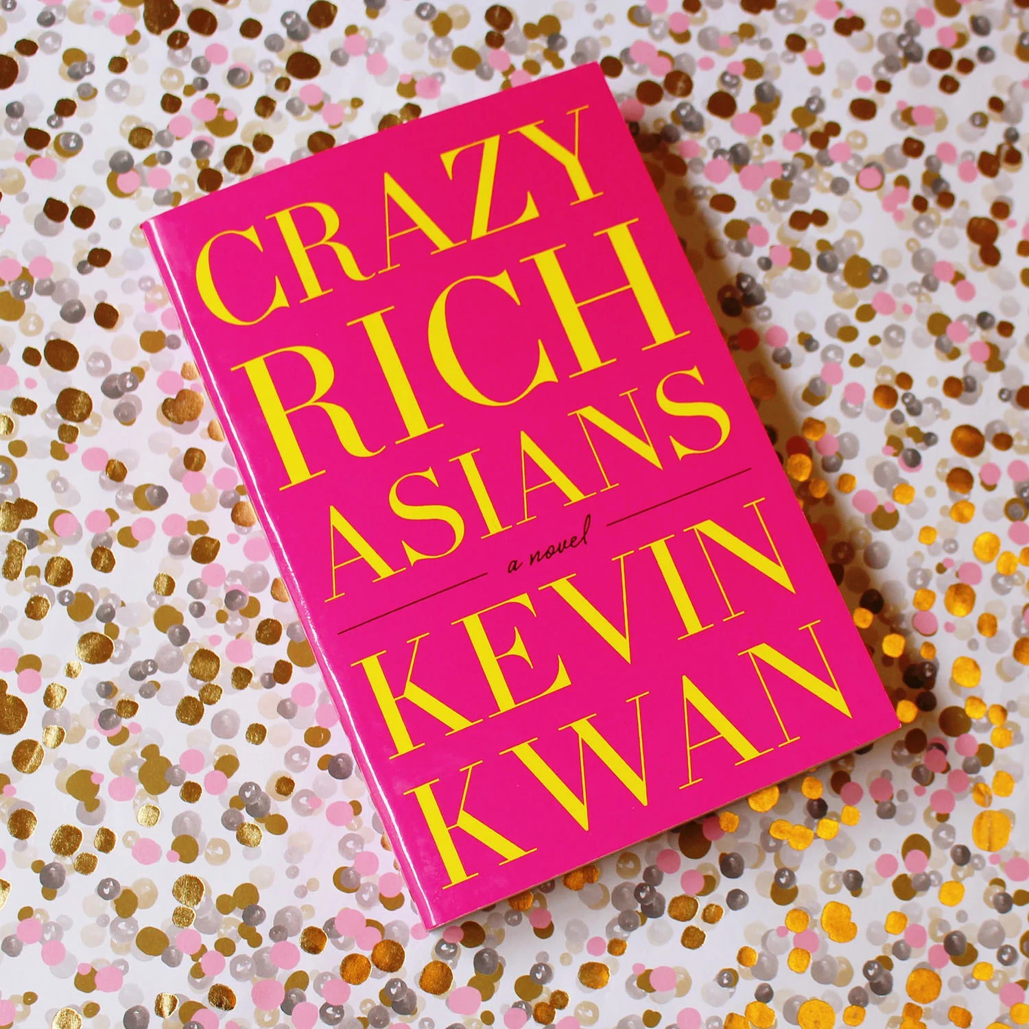 Crazy Rich Asians by Kevin Kwan "This book is a guilty pleasure with an added layer!
