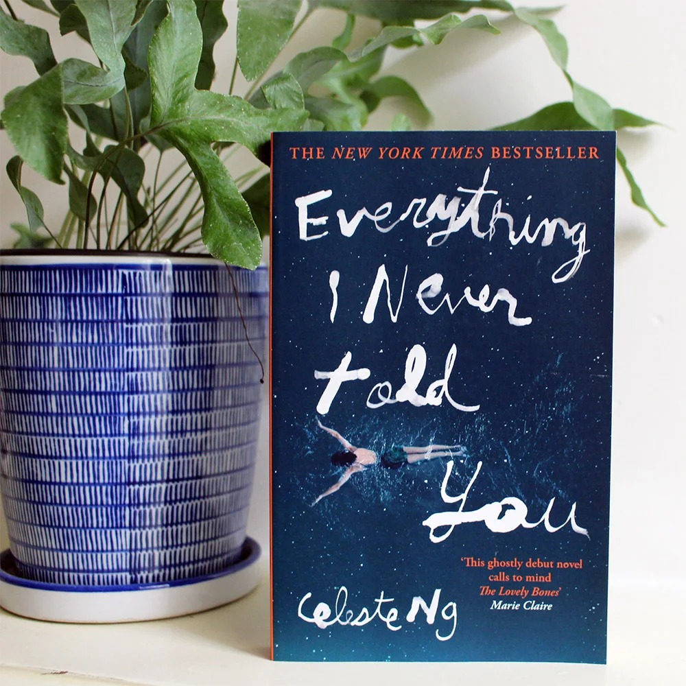 EVERYTHING I NEVER TOLD YOU: Celeste Ng