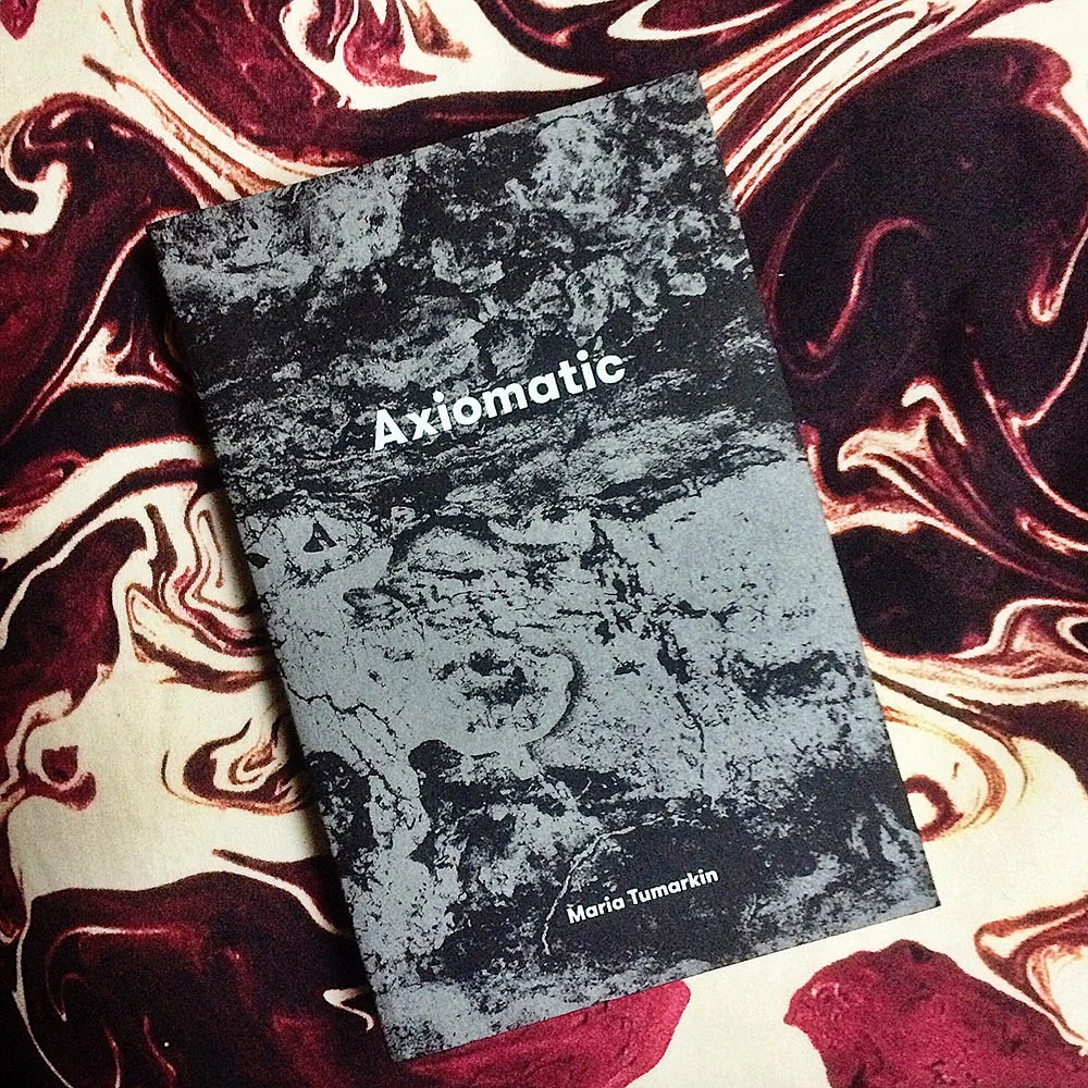 AXIOMATIC: Maria Tumarkin