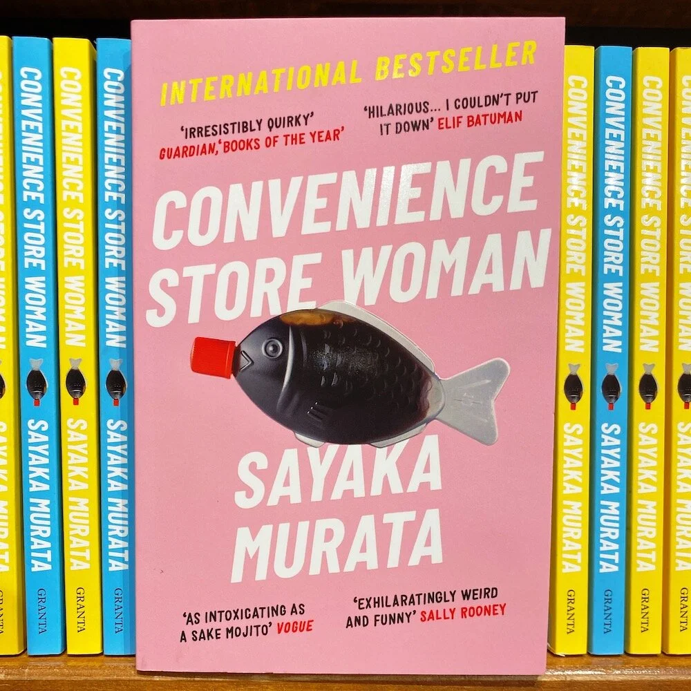 CONVENIENCE STORE WOMAN: Sayaka Murata