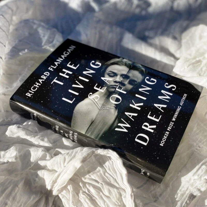 THE LIVING SEA OF WAKING DREAMS: Richard Flanagan