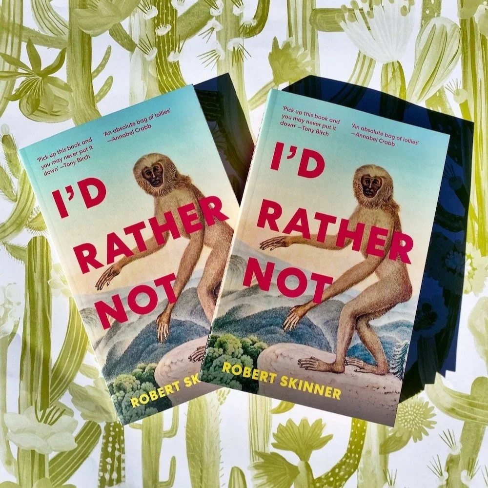 I'D RATHER NOT: Robert Skinner