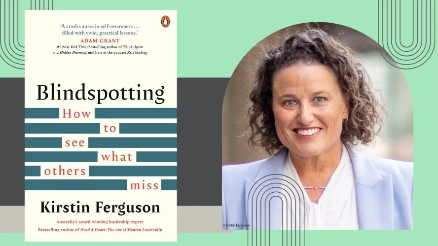 AUTHOR TALK: BLINDSPOTTING by Dr Kirstin Ferguson