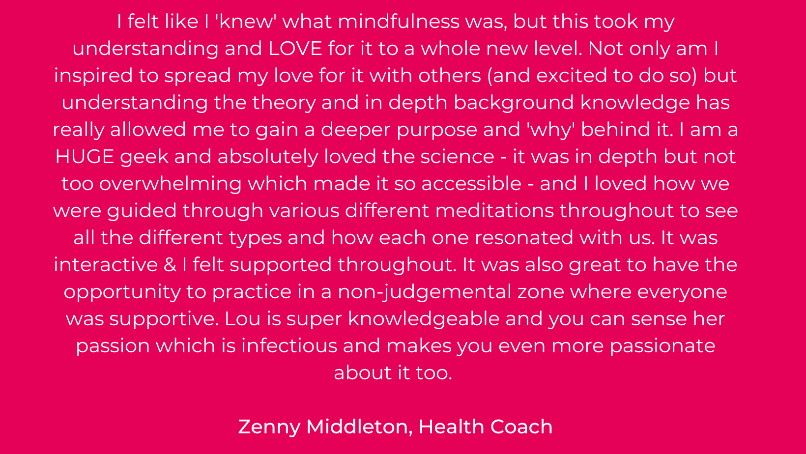 I thoroughly enjoyed the Teach 10 course taught by Lou. I’m a former HR Director stepping into the complimentary health space and I’m studying towards a Clinical Hypnotherapy qualification at present. I found t (6).png