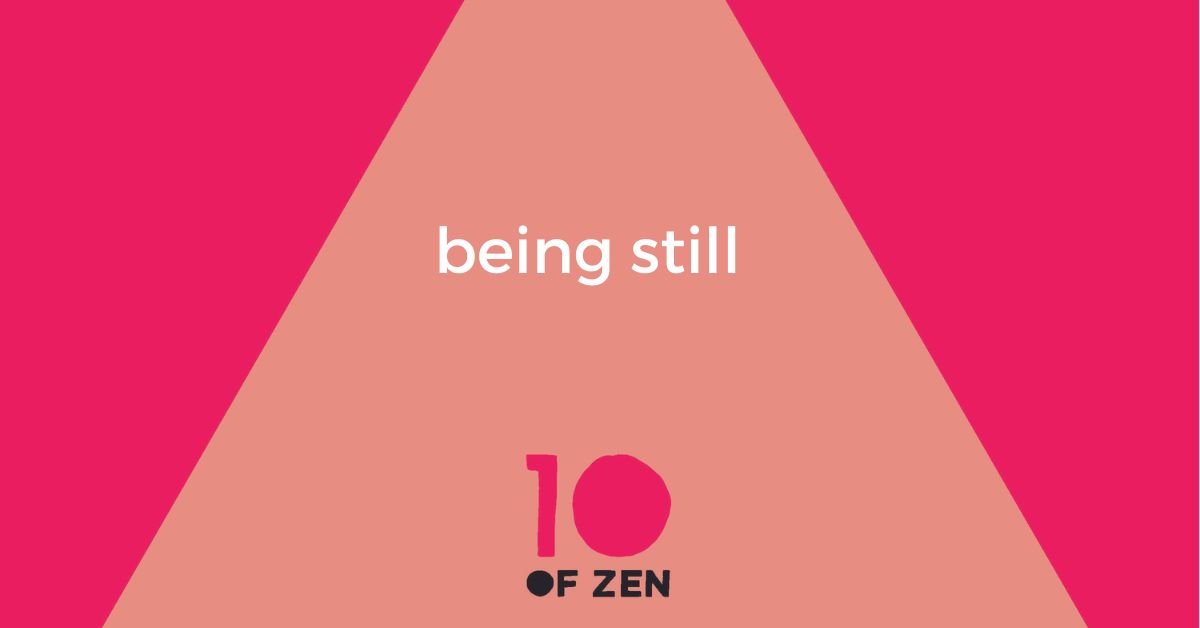 Mindful Monday: Being Still