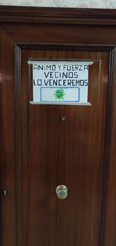 An encouraging sign posted somewhere in Cerdanyola. Loosely translated: “Keep your chin up, neighbors. We’ll beat it.”