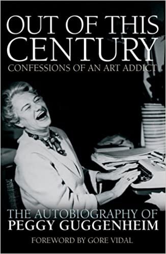   Out of This Century: Confessions of an Art Addict.  