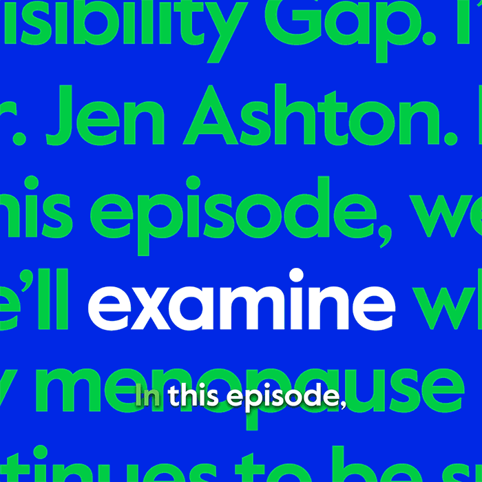 Ad55_1x1_BBD_2025_Podcast-S2_Digital_Ep9-Menopause_15s.gif