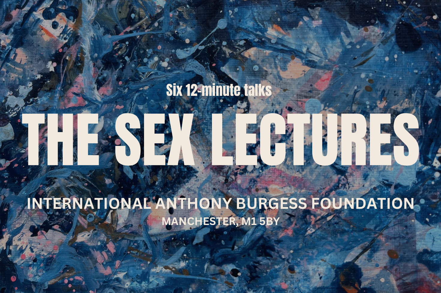 The Sex Lectures - Manchester