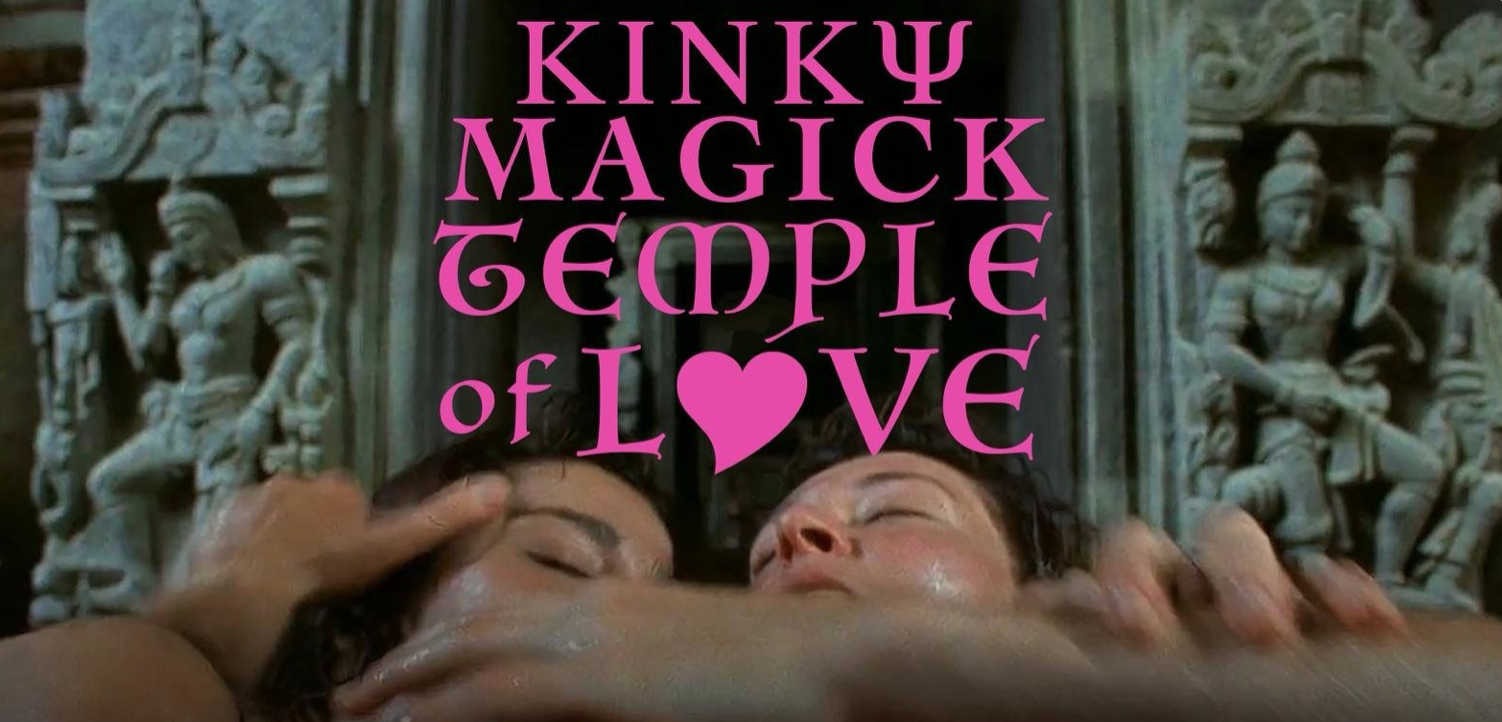 The Kinky Magick Temple of Love