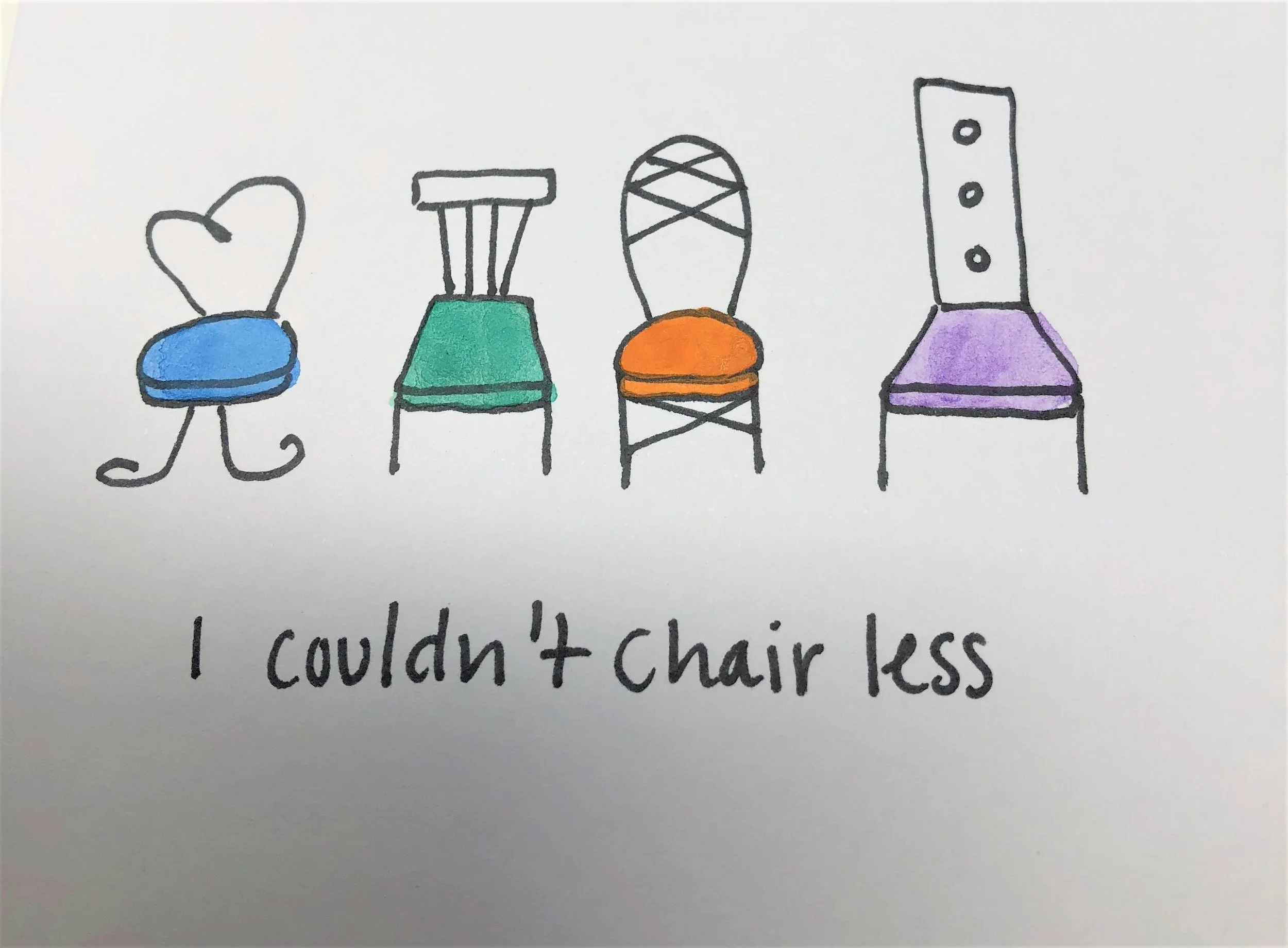 “I couldn’t chair less” card - Funny Cards by Clo