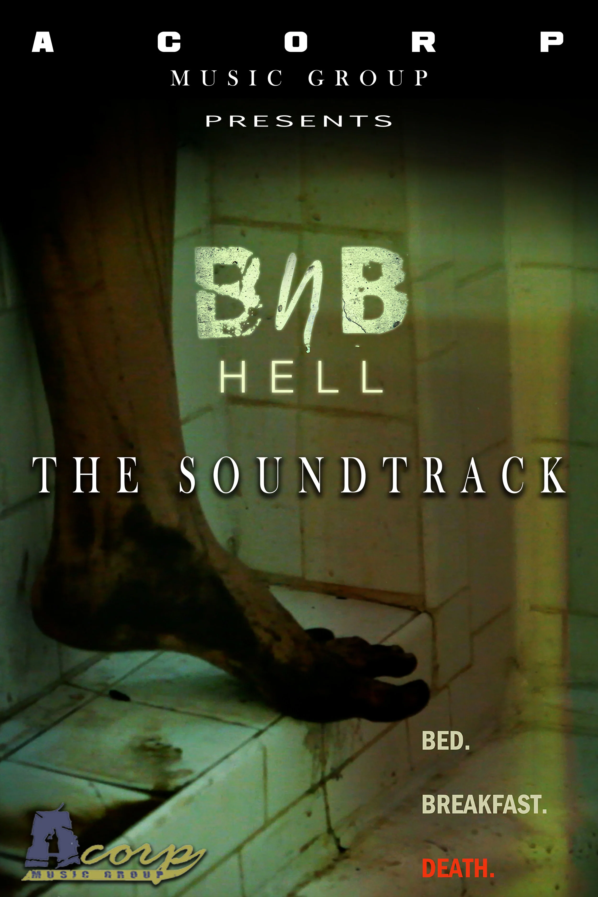 BnB Hell The Soundtrack (Original Motion Picture Soundtrack)- Acorp Music Group
