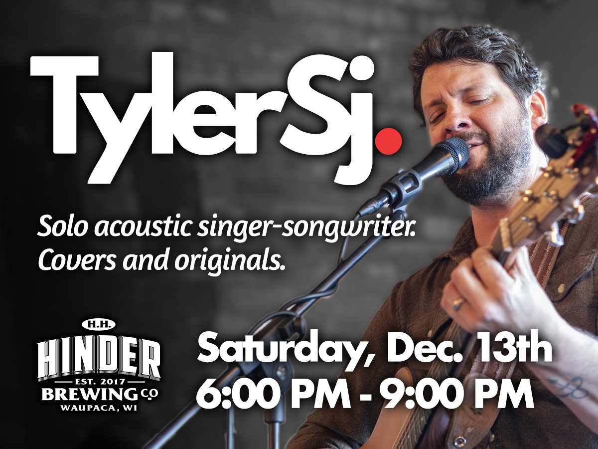 Tyler Sj - Live Music at H.H. HINDER Brewing Co.