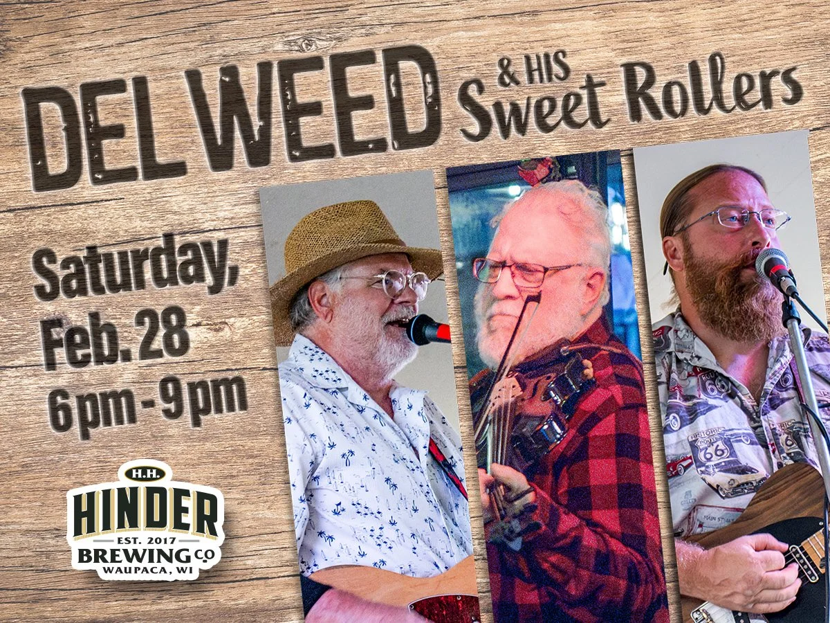 Del Weed &amp; His Sweet Rollers at H.H. HINDER Brewing Co.