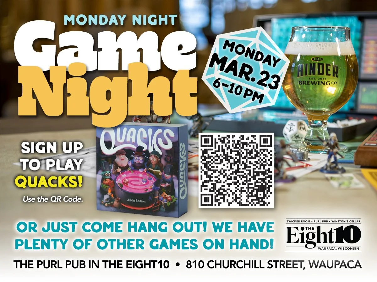 Game Night at The Eight10 - Mon., March 23 - Featuring Quacks