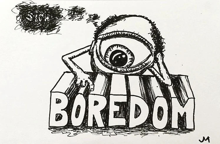 Boredom