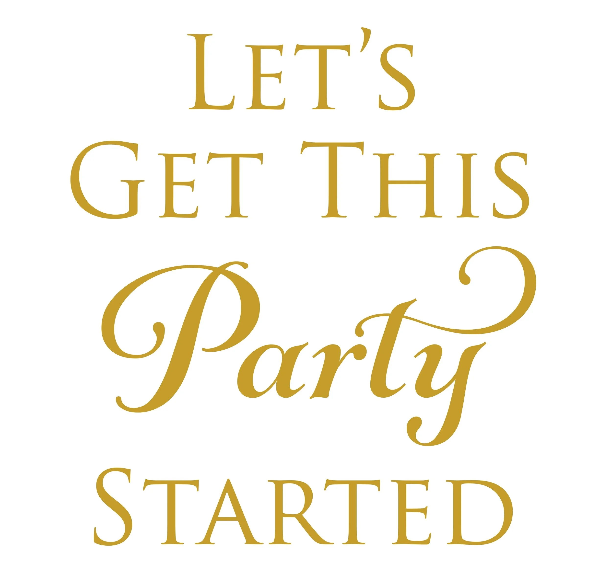 CROP_B&R_Sign_24x30_PartyStarted.jpg
