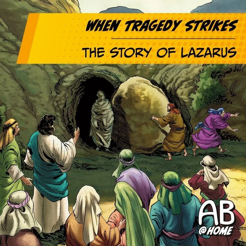 When Tragedy Strikes: The Story of Lazarus