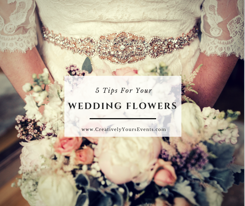 5 Tips Before Finalizing Your Wedding Flowers