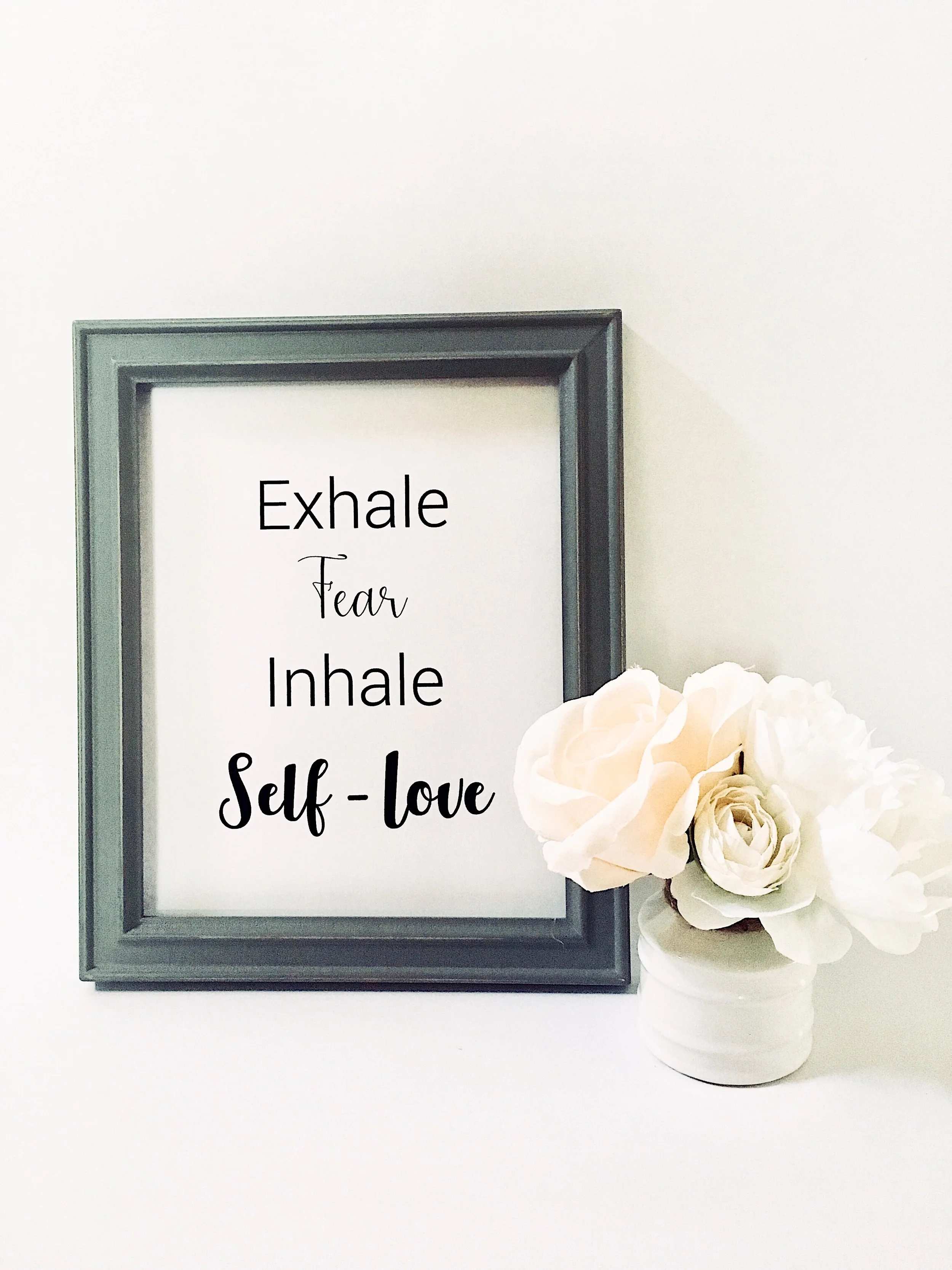 Exhale fear Inhale self-love photo.jpg