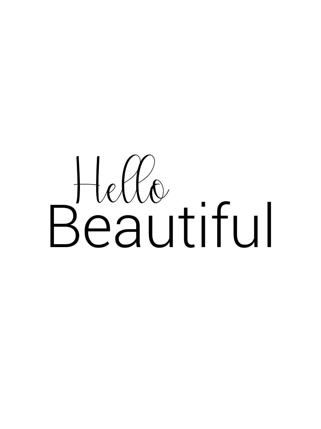 Hello Beautiful - 2.jpg